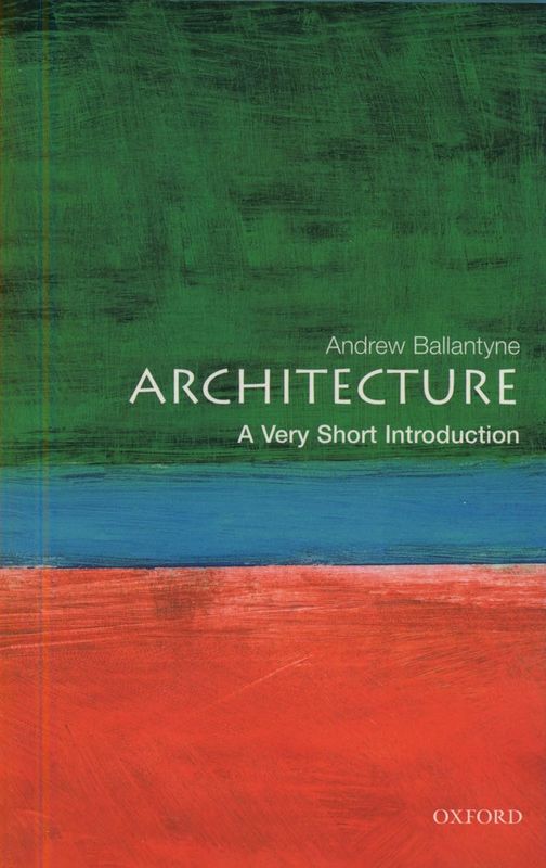Architecture - by Andrew Ballantyne - Paperback Book | BookClub