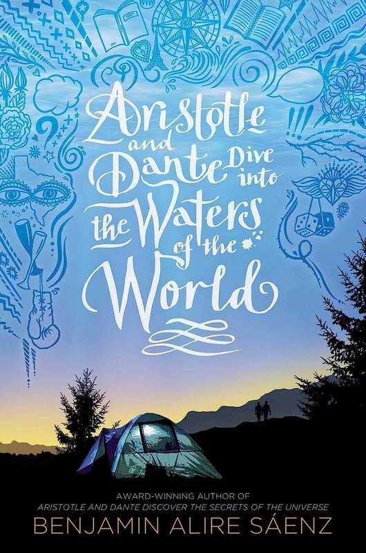 Aristotle and Dante Dive into the Waters of the World - by Benjamin Alire Sáenz - Paperback Book | BookClub
