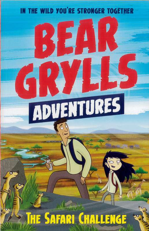 Bear Grylls Adventures: The Safari Challenge - by Bear Grylls - Paperback Book | BookClub
