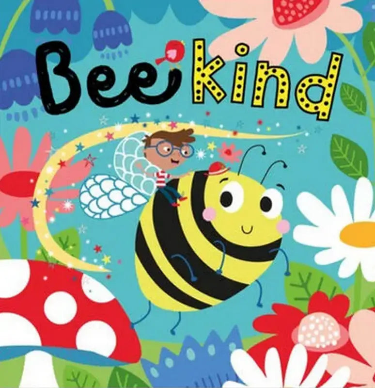 BeeKind - by Rosie Greening - Paperback Book | BookClub