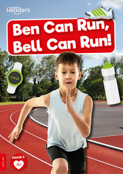 Ben Can Run, Bell Can Run (BookLife Non-Fiction Readers)