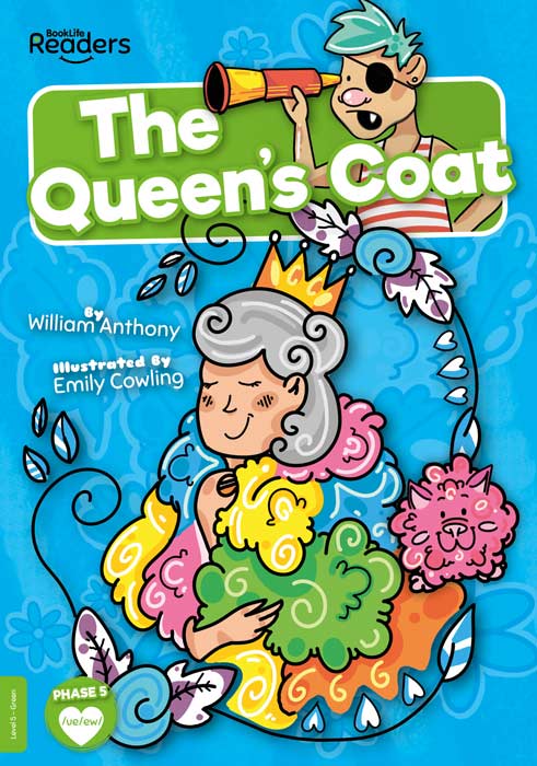 BookLife Readers Level 5: The Queen’s Coat - by William Anthony - Paperback Book | BookClub