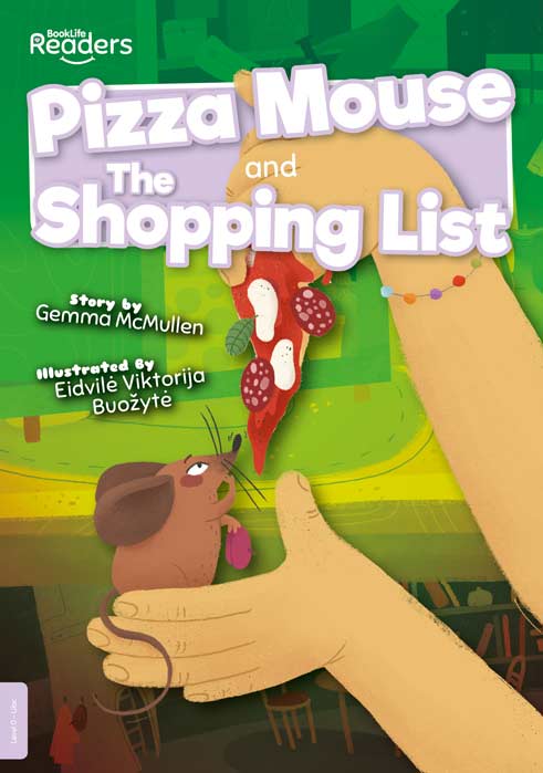BookLife Readers Level 0: Pizza Mouse and The Shopping List - by Gemma McMullen - Paperback Book | BookClub