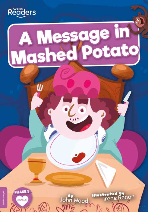 BookLife Readers Level 8: A Message in Mashed Potato - by John Wood - Paperback Book | BookClub