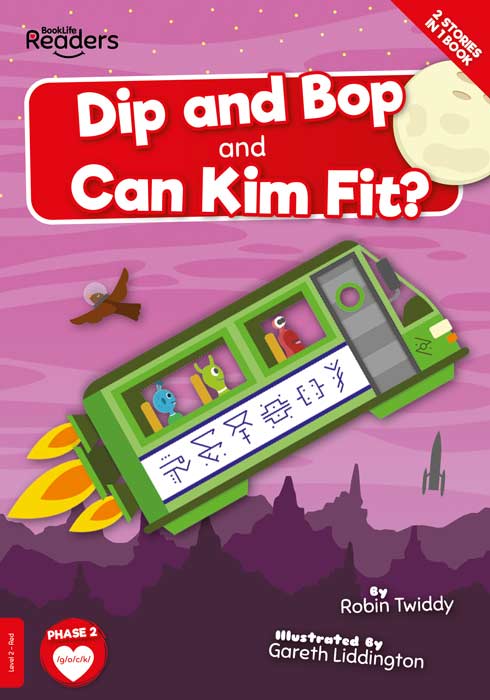 BookLife Readers Level 2: Dip and Bop Go Zoom and Can Kim Fit? - by Robin Twiddy - Paperback Book | BookClub