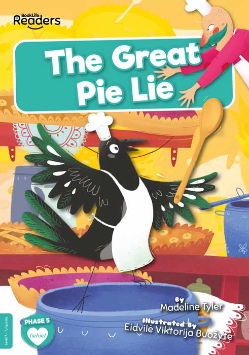 BookLife Readers Level 7: The Great Pie Lie - by Madeline Tyler - Paperback Book | BookClub