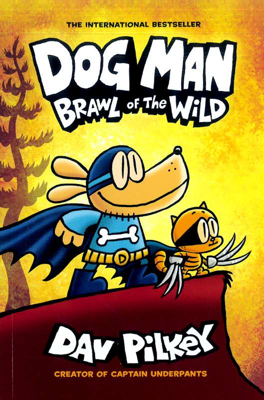 Dog Man: Brawl of the Wild - by Dav Pilkey - Hardback, Paperback Book | BookClub