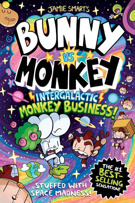 Bunny vs Monkey: Intergalactic Monkey Business! - by Jamie Smart - Hardback Book | BookClub