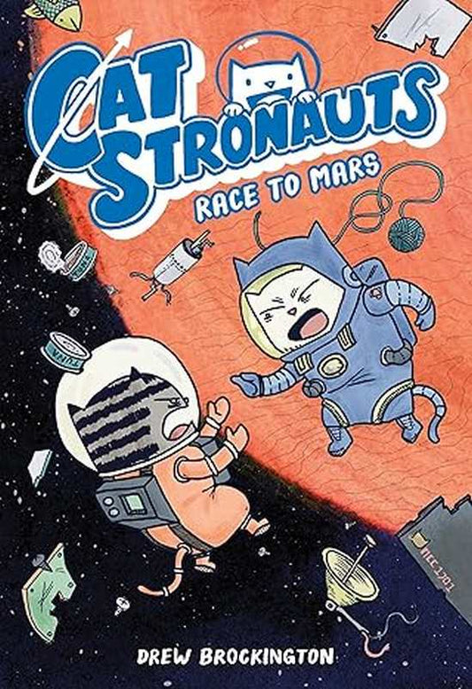 CatStronauts: Race to Mars - by Drew Brockington - Paperback Book | BookClub