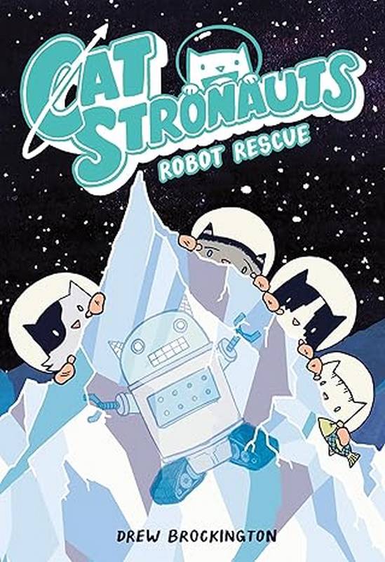 CatStronauts: Robot Rescue - by Drew Brockington - Paperback Book | BookClub