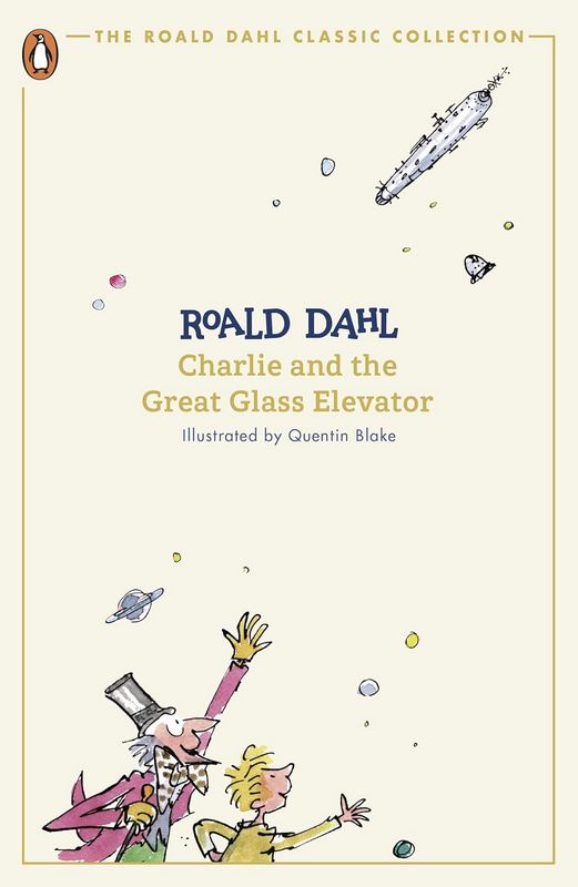 Charlie and the Great Glass Elevator - by Roald Dahl - Paperback Book | BookClub