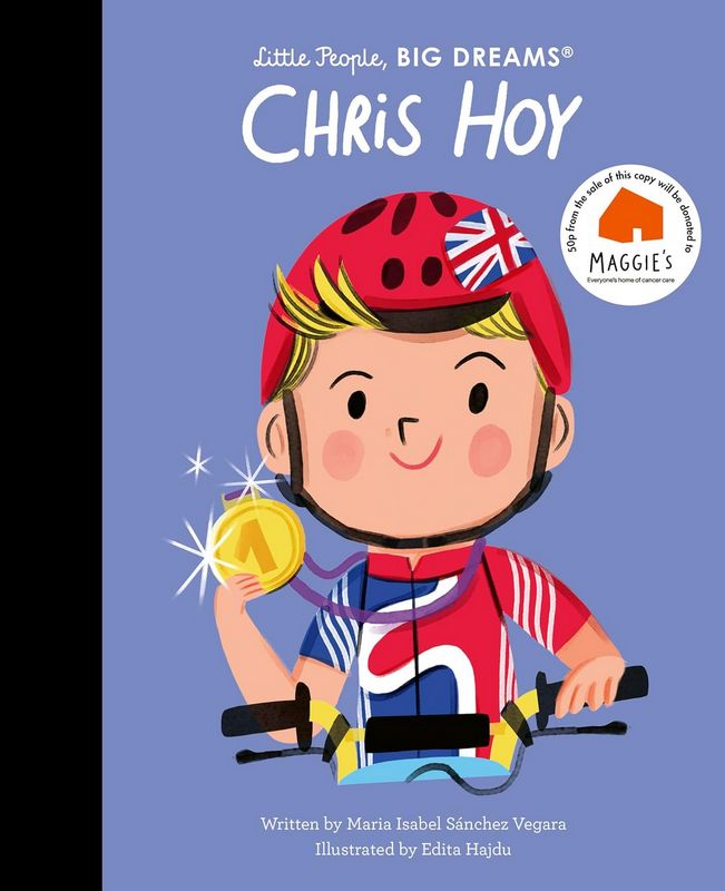 Little People, Big Dreams: Chris Hoy - by Maria Isabel Sanchez Vegara - Hardback Book | BookClub