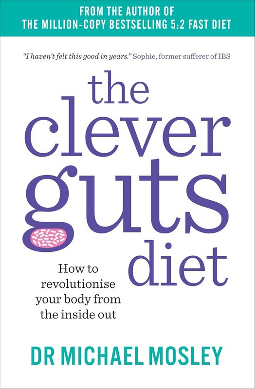 Clever Guts - by Dr Michael Mosley - Paperback Book | BookClub