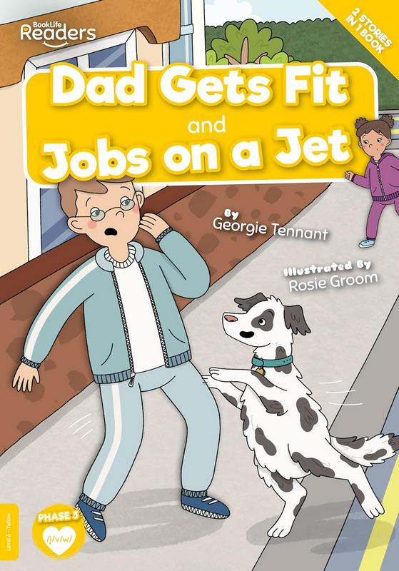 Dad Gets Fit and Jobs on a Jet (BookLife Readers) - by Georgie Tennant - Paperback Book | BookClub