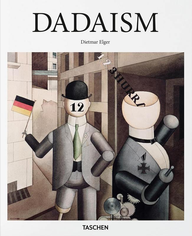 Dadaism - by Dietmar Elger - Hardback Book | BookClub