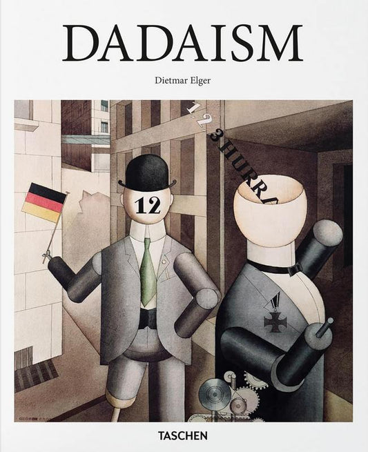 Dadaism - by Dietmar Elger - Hardback Book | BookClub