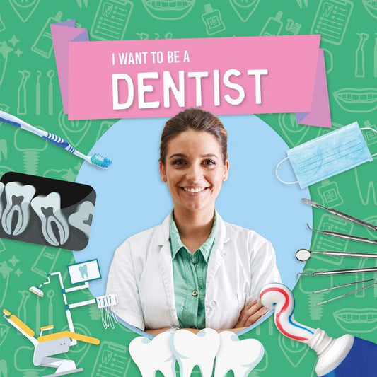 I Want to be a Dentist - by Joanna Brundle - Hardback Book | BookClub
