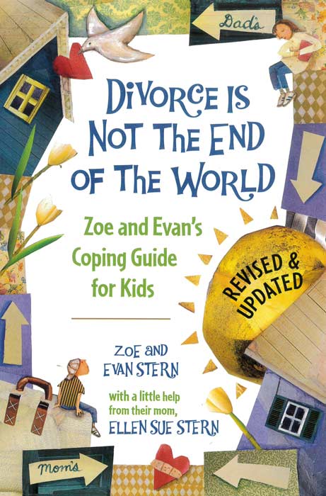 Divorce Is Not the End of the World: Zoe’s and Evan’s Coping Guide for Kids - by Evan Stern - Paperback Book | BookClub