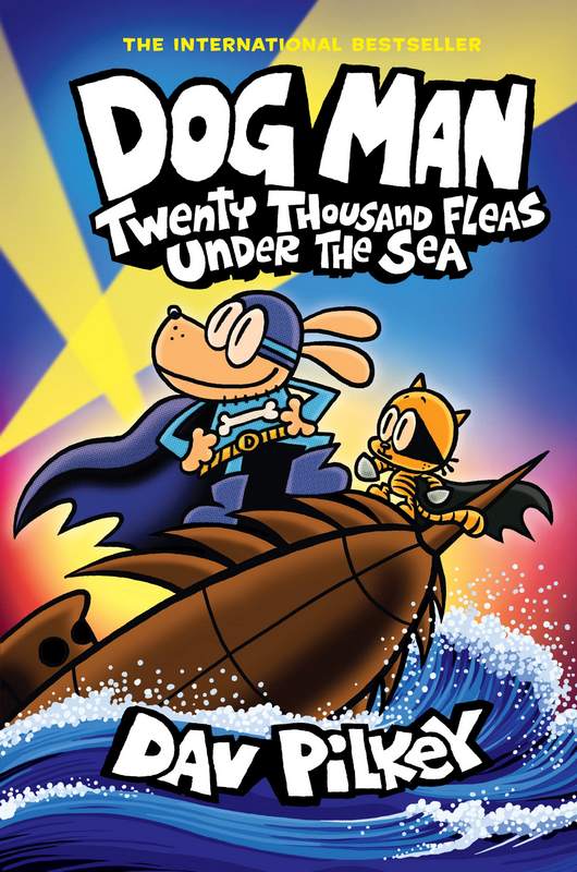 Dog Man: Twenty Thousand Fleas Under the Sea - by Dav Pilkey - Hardback, Paperback Book | BookClub