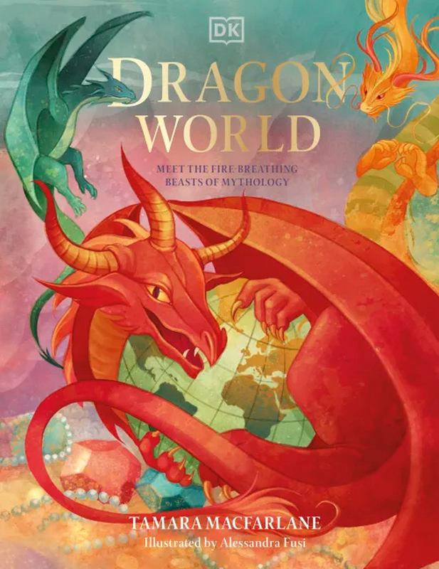 Dragon’s World - by Tamara Macfarlane - Hardback Book | BookClub