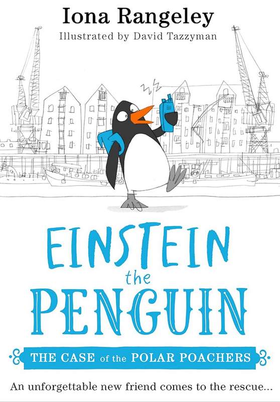 Einstein the Penguin: The Case of the Polar Poachers - by Iona Rangeley - Hardback Book | BookClub