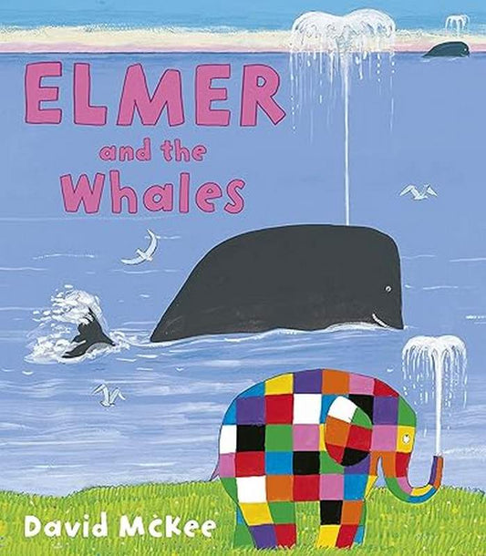 Elmer and the Whales - by David McKee - Book | BookClub
