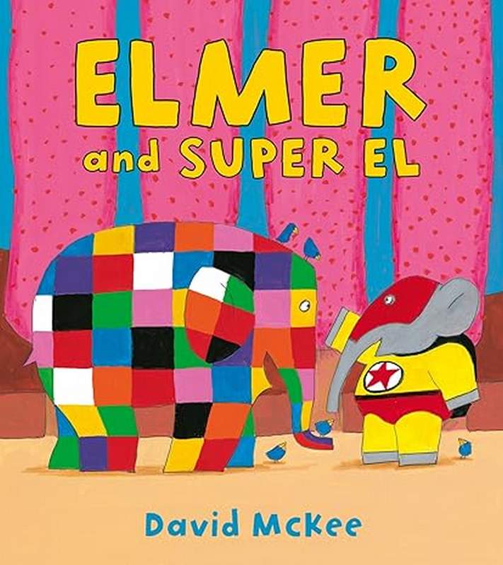 Elmer and Super El - by David McKee - Book | BookClub