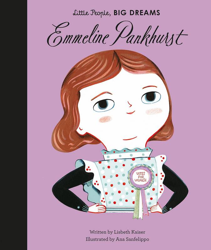 Little People, Big Dreams: Emmeline Pankhurst - by Maria Isabel Sanchez Vegara - Hardback Book | BookClub