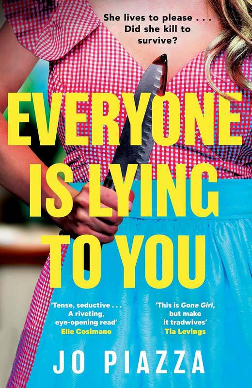 Everyone is Lying to You - by Jo Piazza - Paperback Book | BookClub