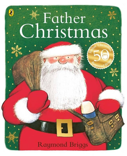 Father Christmas - by Raymond Briggs - Paperback Book | BookClub