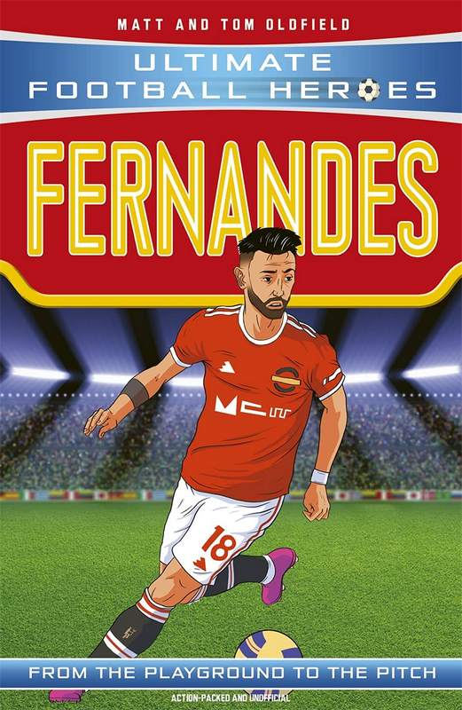 Fernandes: Ultimate Football Heroes - by Matt Oldfield - Paperback Book | BookClub