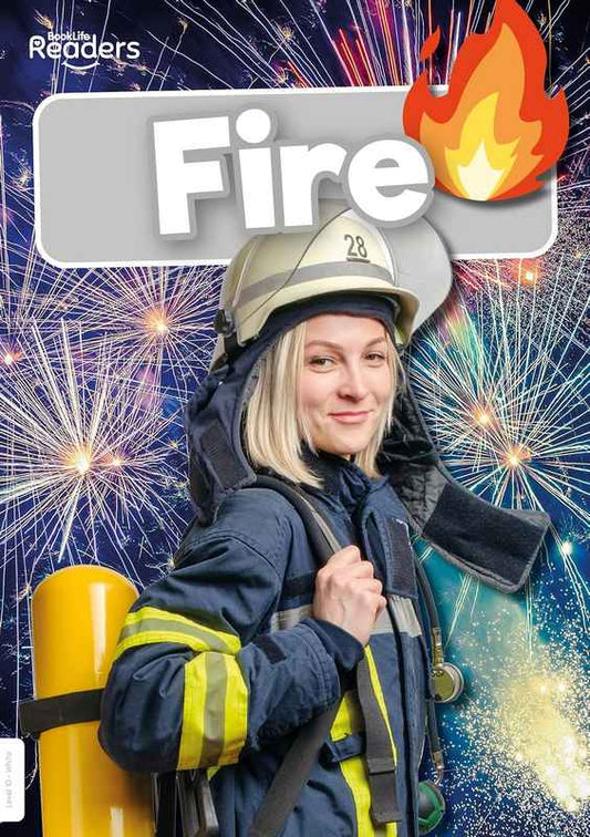 Fire (BookLife Non-Fiction Readers) - by William Anthony - Paperback Book | BookClub