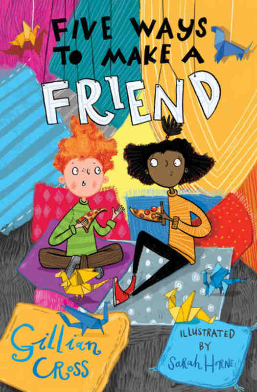 Five Ways To Make a Friend - by Gillian Cross - Paperback Book | BookClub