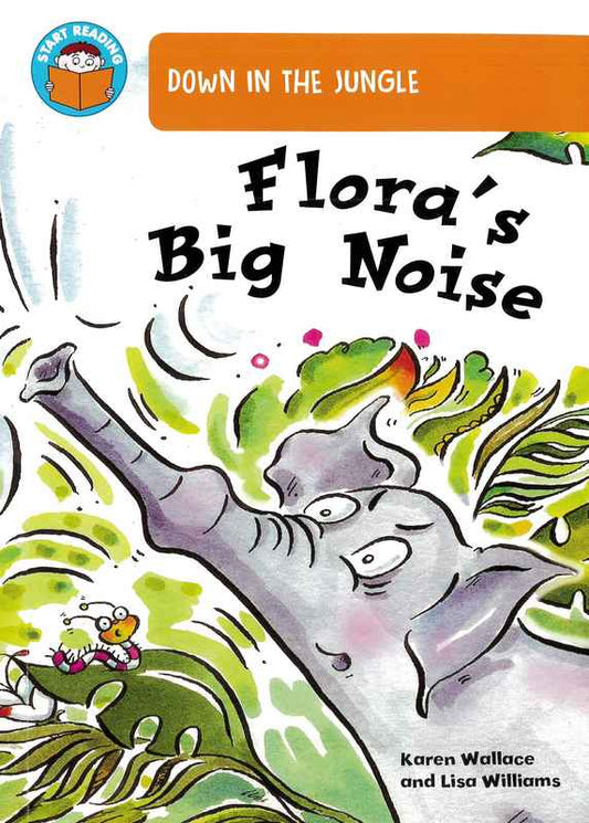 Down in the jungle: Flora’s big noise - by Karen Wallace - Paperback Book | BookClub