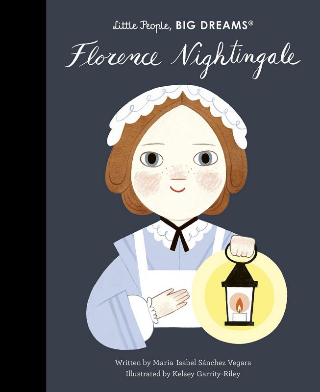 Little People, Big Dreams: Florence Nightingale - by Maria Isabel Sanchez Vegara - Hardback Book | BookClub