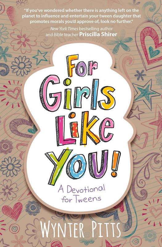 For Girls Like You: A Devotional for Tweens - by Wynter Pitts - Paperback Book | BookClub