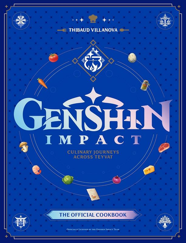 Genshin Impact Official Cookbook - by Thibaud Villanova - Hardback Book | BookClub
