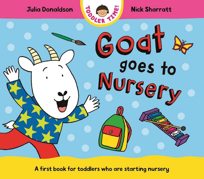 Goat Goes to Nursery by Julia Donaldson - Book | BookClub