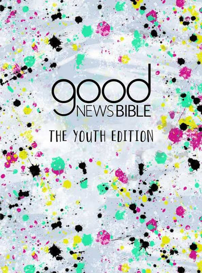 Good News Bible: The Youth version