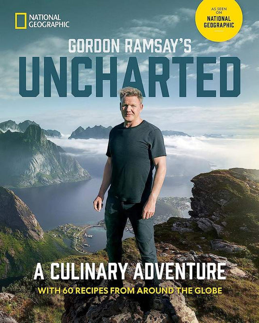 Gordon Ramsay’s Uncharted - by Gordon Ramsay - Hardback Book | BookClub