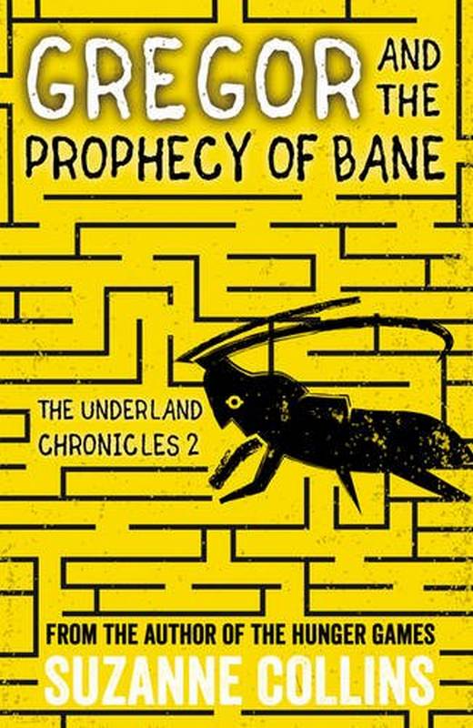 Gregor and the Prophecy of Bane - by Suzanne Collins - Paperback Book | BookClub