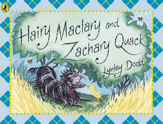 Hairy Maclary and Zachary Quack - by Lynley Dodd - Paperback Book | BookClub