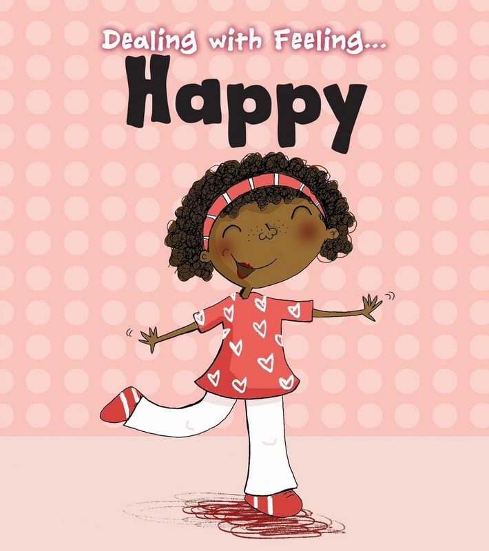 Dealing with Feeling: Happy - by Isabel Thomas - Paperback Book | BookClub