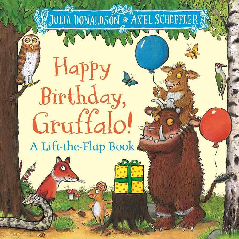Happy Birthday, Gruffalo! Lift the flaps - by Axel Scheffler - Board Book Book | BookClub