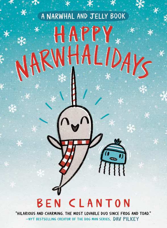 Happy Narwhalidays - by Ben Clanton - Paperback Book | BookClub