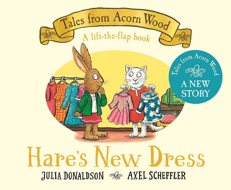 Hare’s New Dress: A Lift-the-Flap Book - by Axel Scheffler - Board Book Book | BookClub