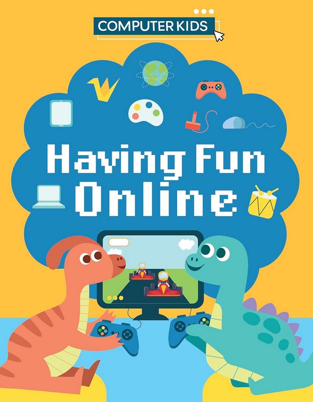 Computer Kids: Having Fun Online - by Clive Gifford - Paperback Book | BookClub