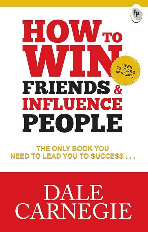 How To Win Friends & Influence People - by Dale Carnegie - Paperback Book | BookClub