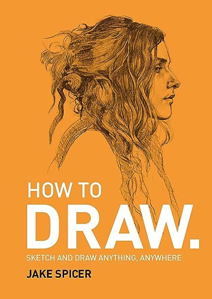 How to Draw - by Jake Spicer - Paperback Book | BookClub