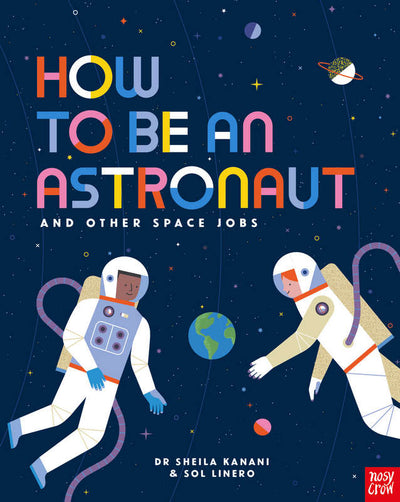 How to be an Astronaut